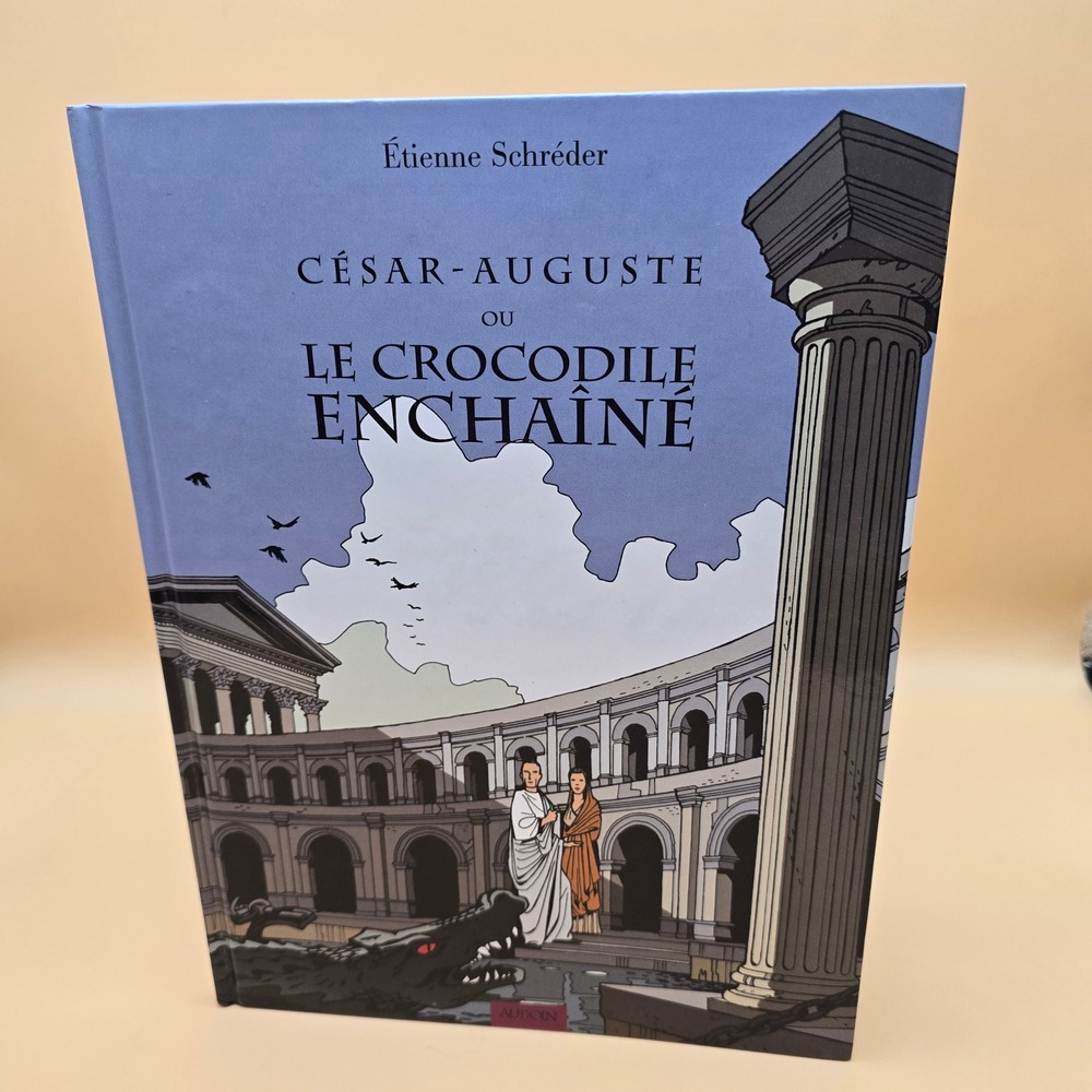 Cesar-Auguste ou Le Crocodile Enchaine Etienne Schreder French Novel 2001